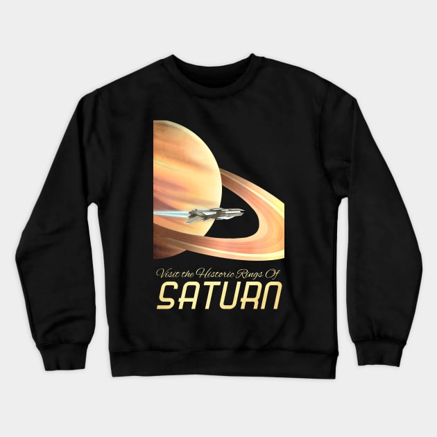 Visit Saturn Space Travel Crewneck Sweatshirt by lynxartcollection